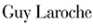 GUY LAROCHE