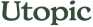 UTOPIC